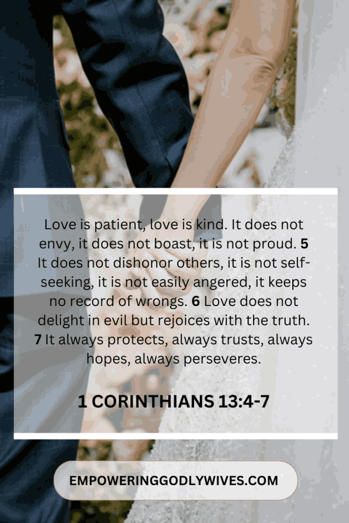 Empowering Godly Wives 1 Corinthians 13:4-7