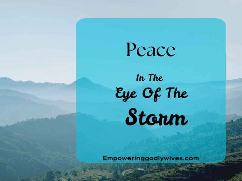Peace in the Eye of the&nbsp;Storm